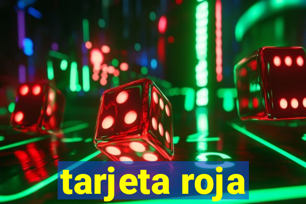tarjeta roja